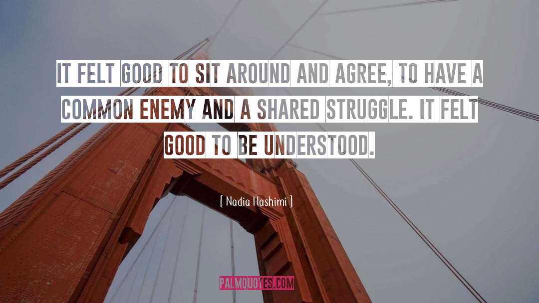 Common Enemy quotes by Nadia Hashimi