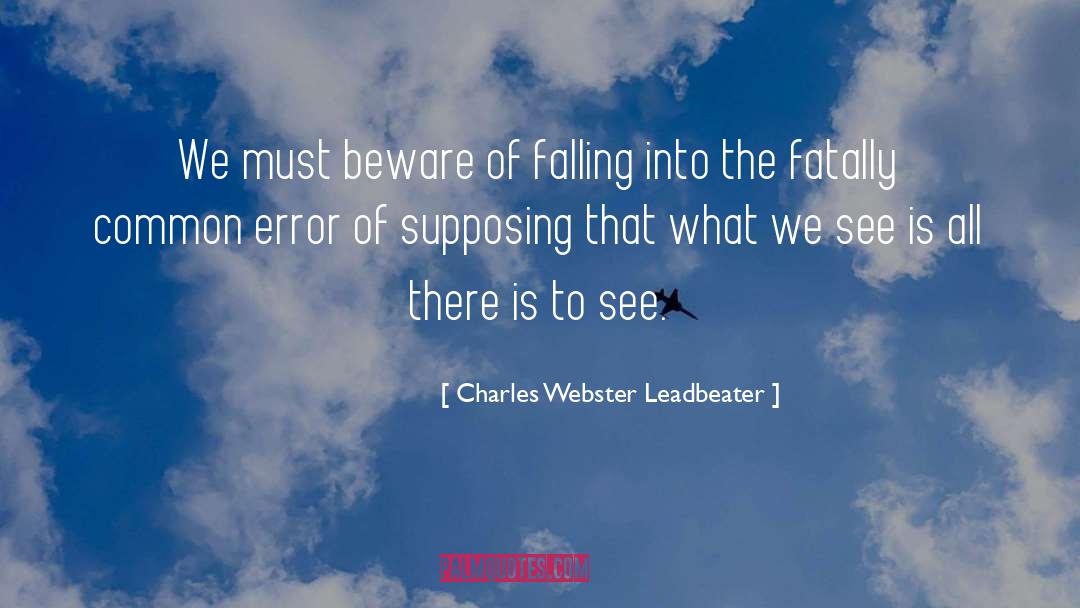 Common Error quotes by Charles Webster Leadbeater