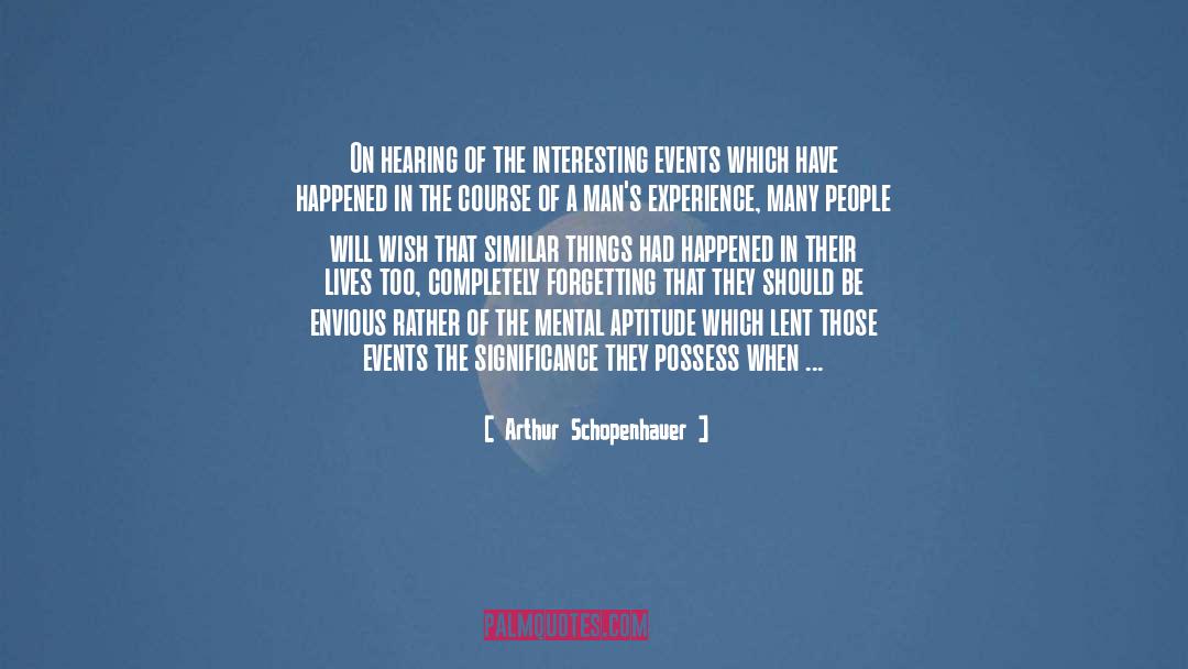 Common Experience quotes by Arthur Schopenhauer