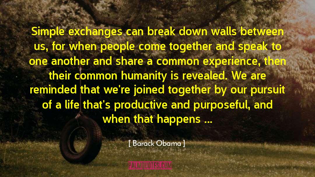 Common Experience quotes by Barack Obama