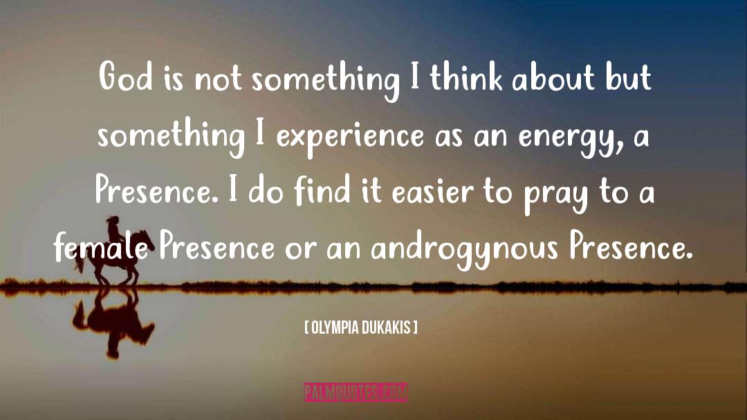 Common Experience quotes by Olympia Dukakis