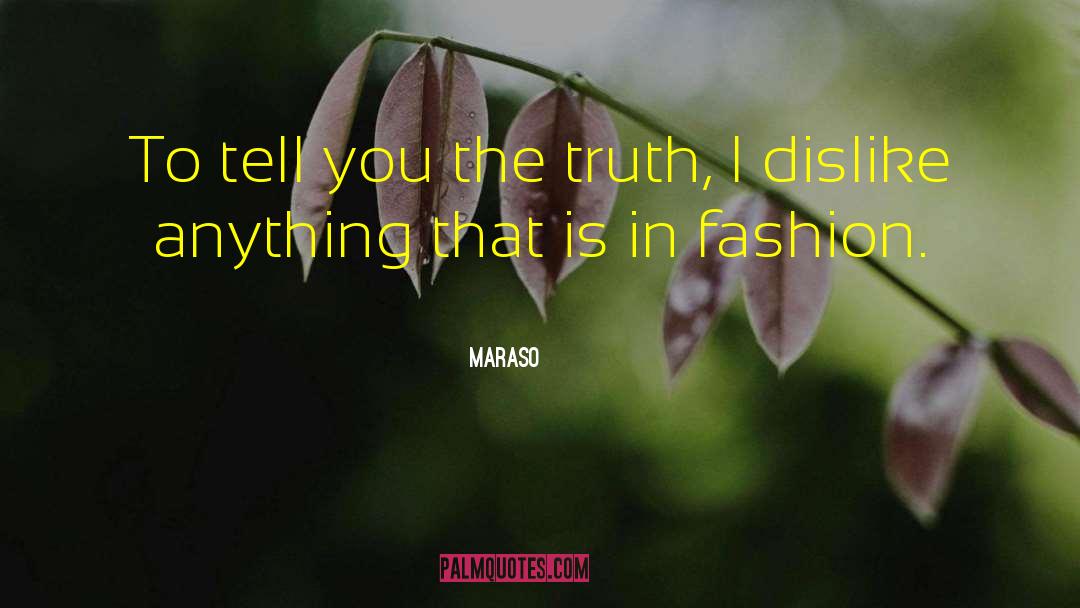 Common Fashion quotes by Maraso