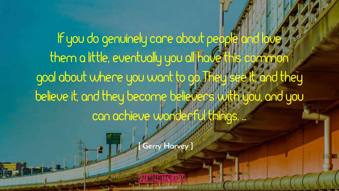 Common Goal quotes by Gerry Harvey