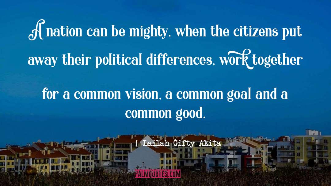 Common Goal quotes by Lailah Gifty Akita