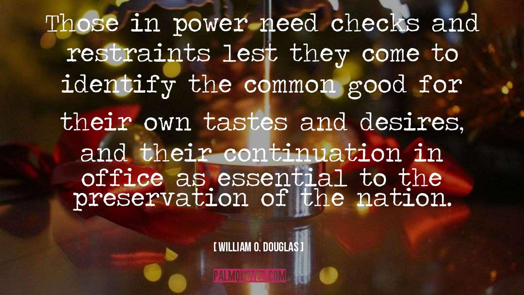 Common Good quotes by William O. Douglas
