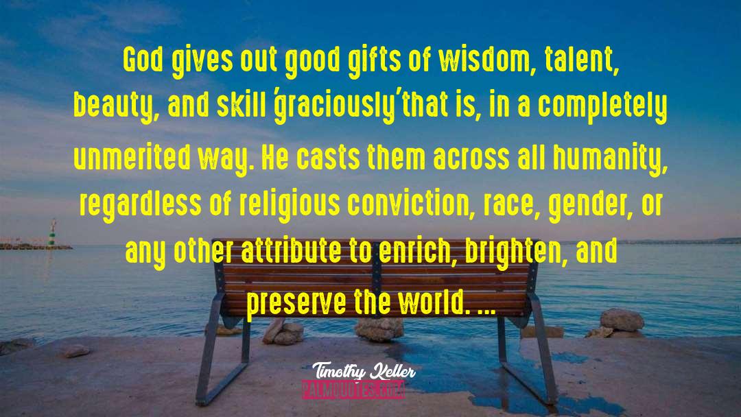 Common Grace quotes by Timothy Keller