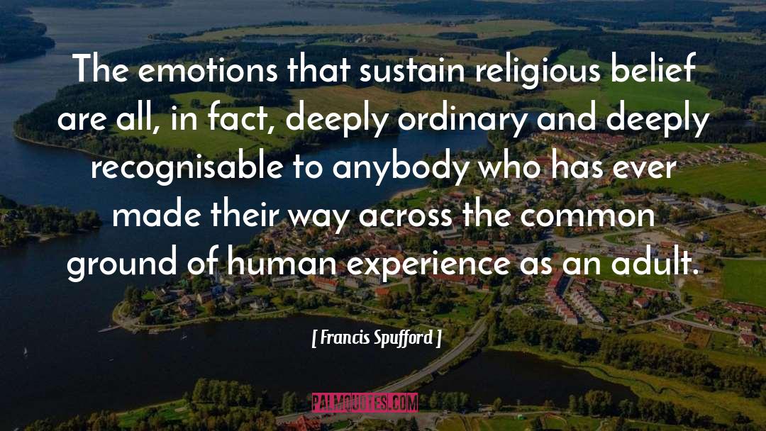 Common Ground quotes by Francis Spufford