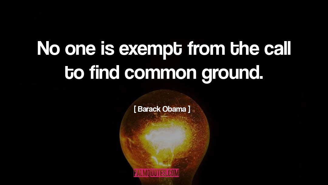 Common Ground quotes by Barack Obama
