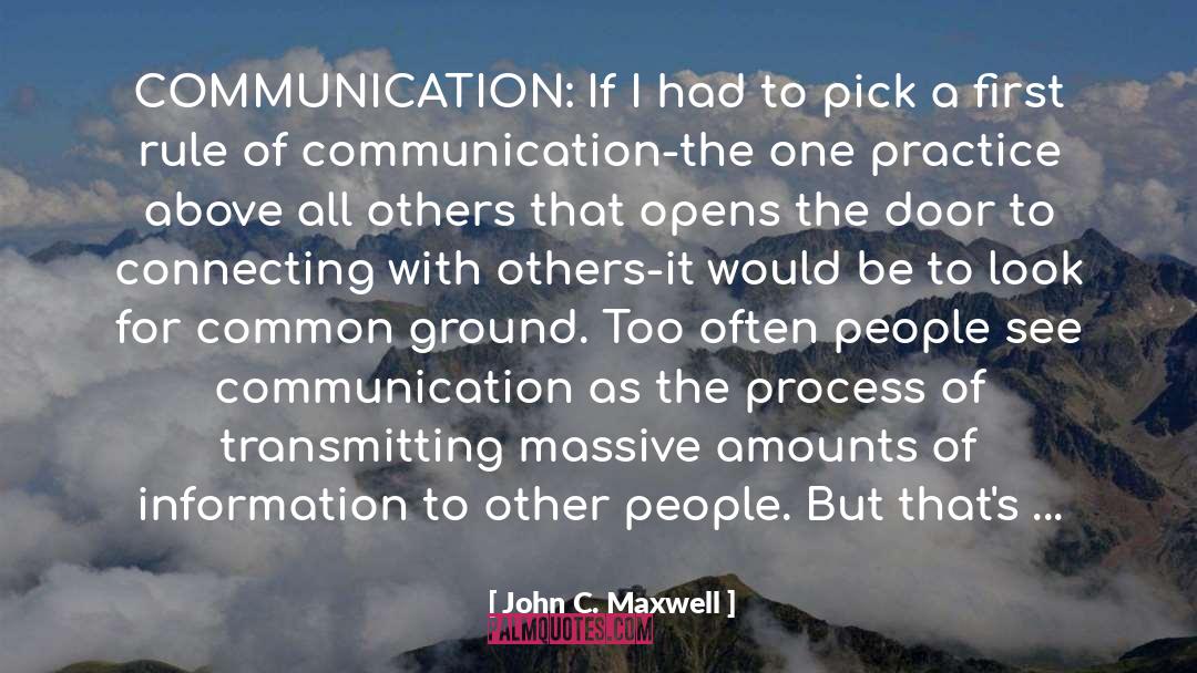 Common Ground quotes by John C. Maxwell