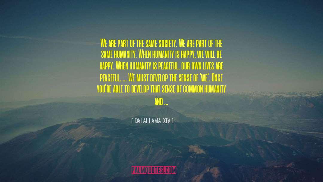 Common Humanity quotes by Dalai Lama XIV