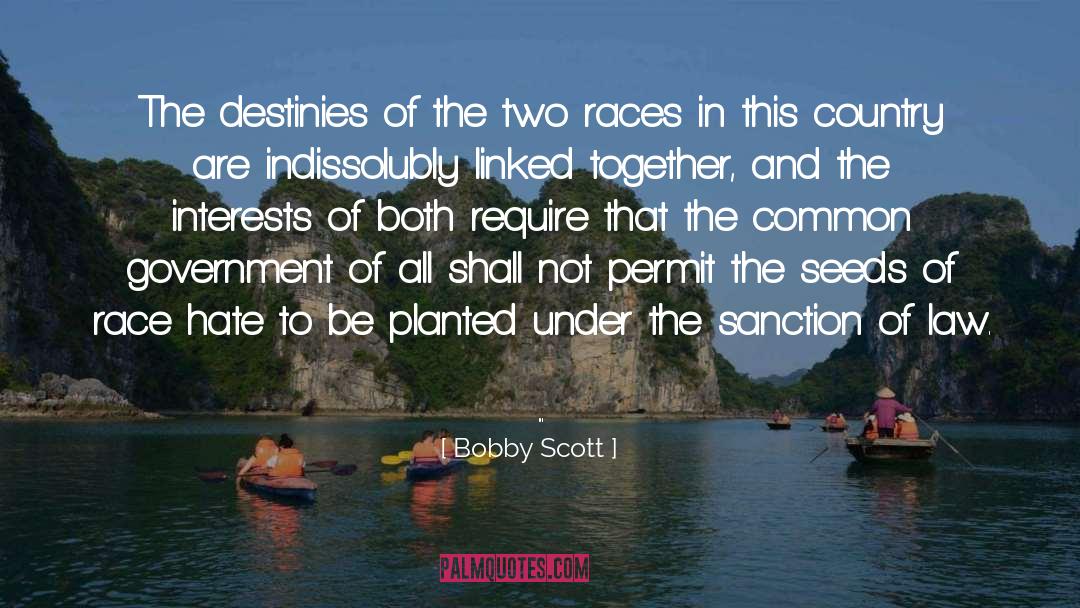 Common Interest quotes by Bobby Scott
