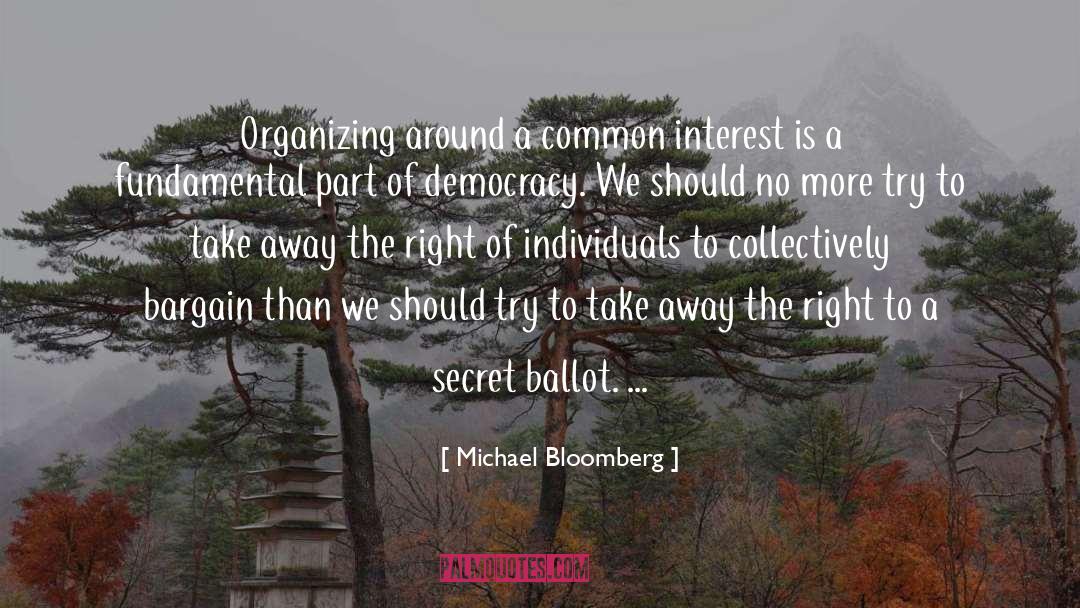 Common Interest quotes by Michael Bloomberg