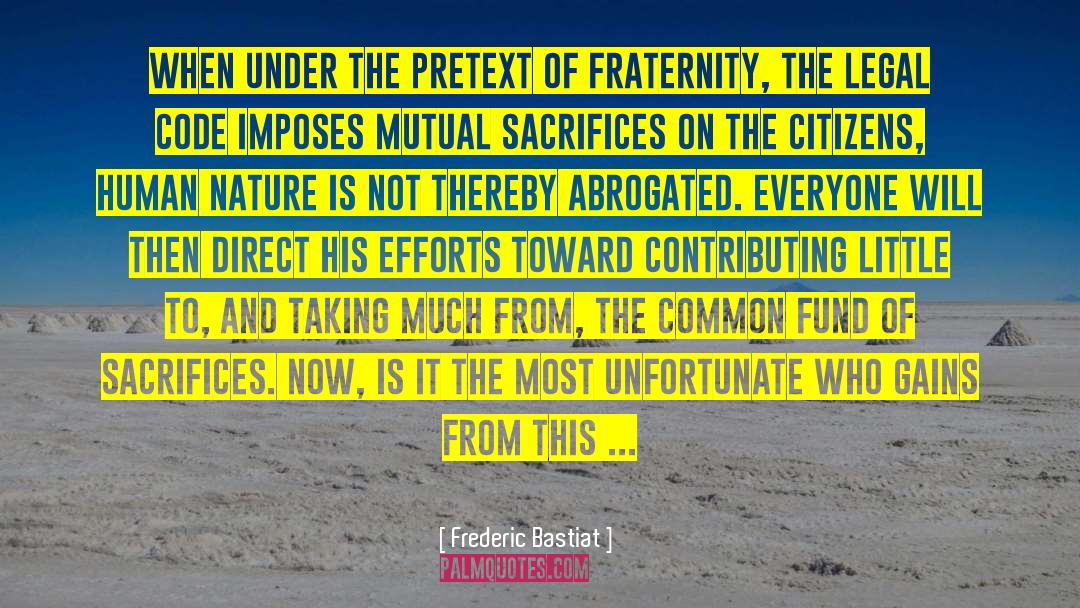 Common Interest quotes by Frederic Bastiat