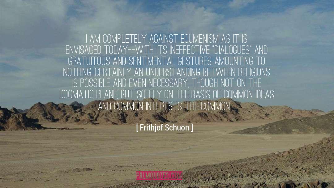 Common Interests quotes by Frithjof Schuon