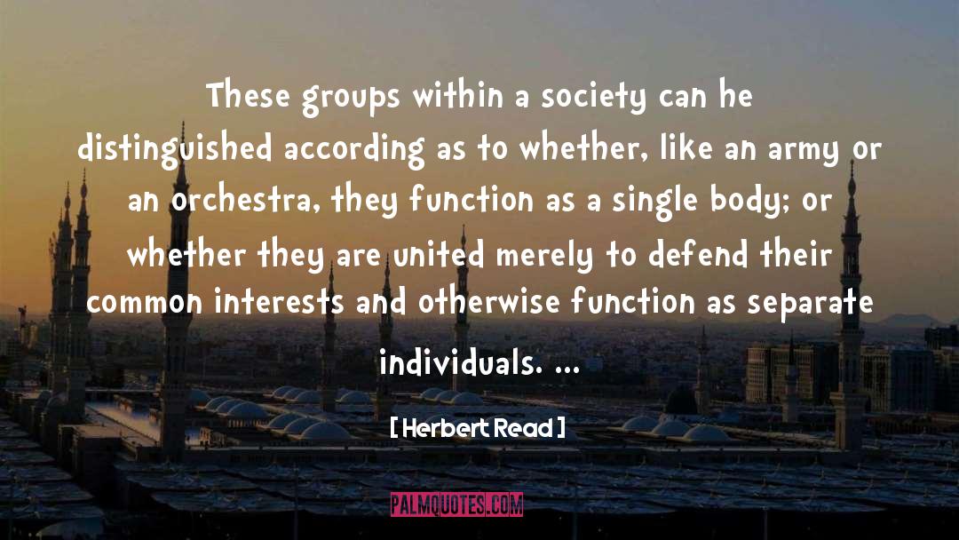 Common Interests quotes by Herbert Read