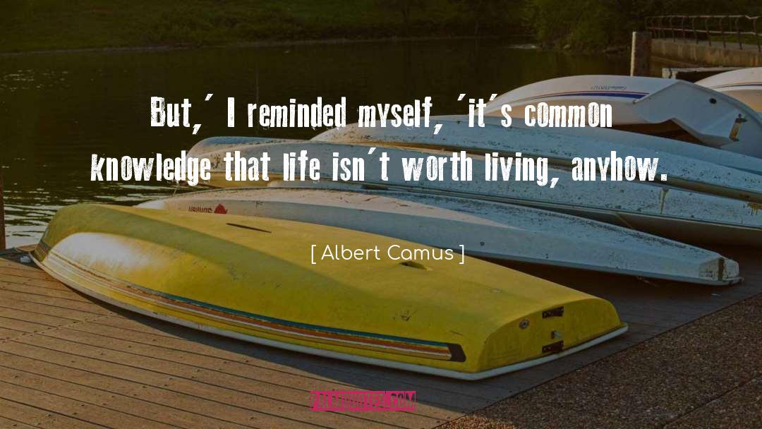 Common Knowledge quotes by Albert Camus