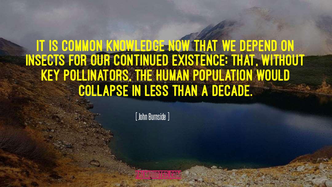 Common Knowledge quotes by John Burnside