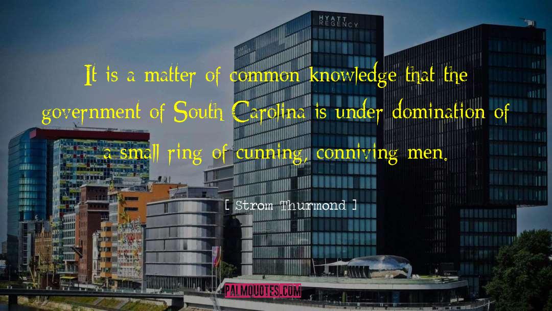 Common Knowledge quotes by Strom Thurmond