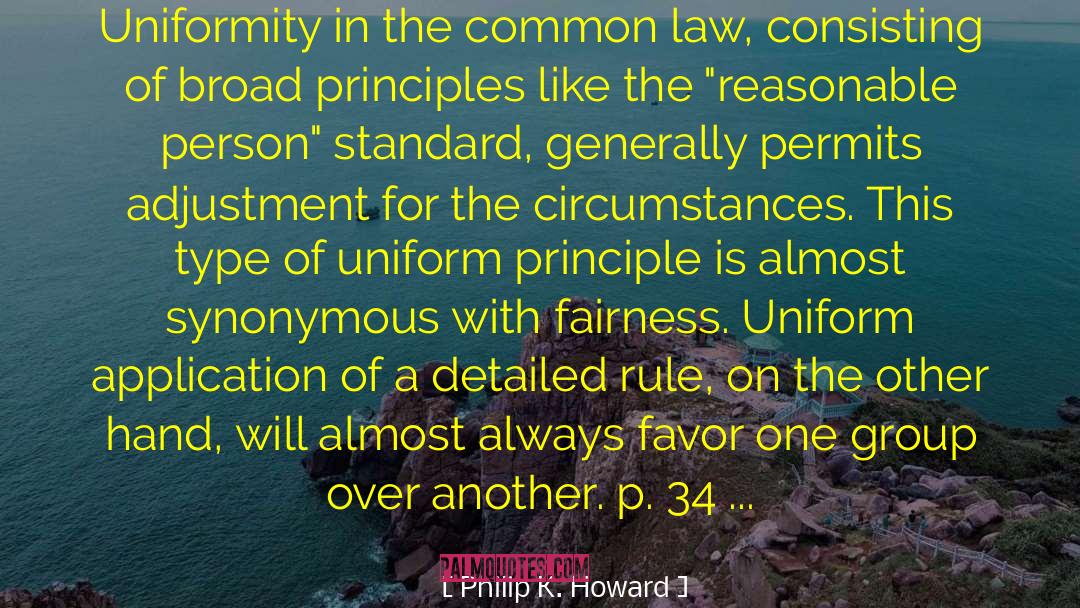 Common Law quotes by Philip K. Howard