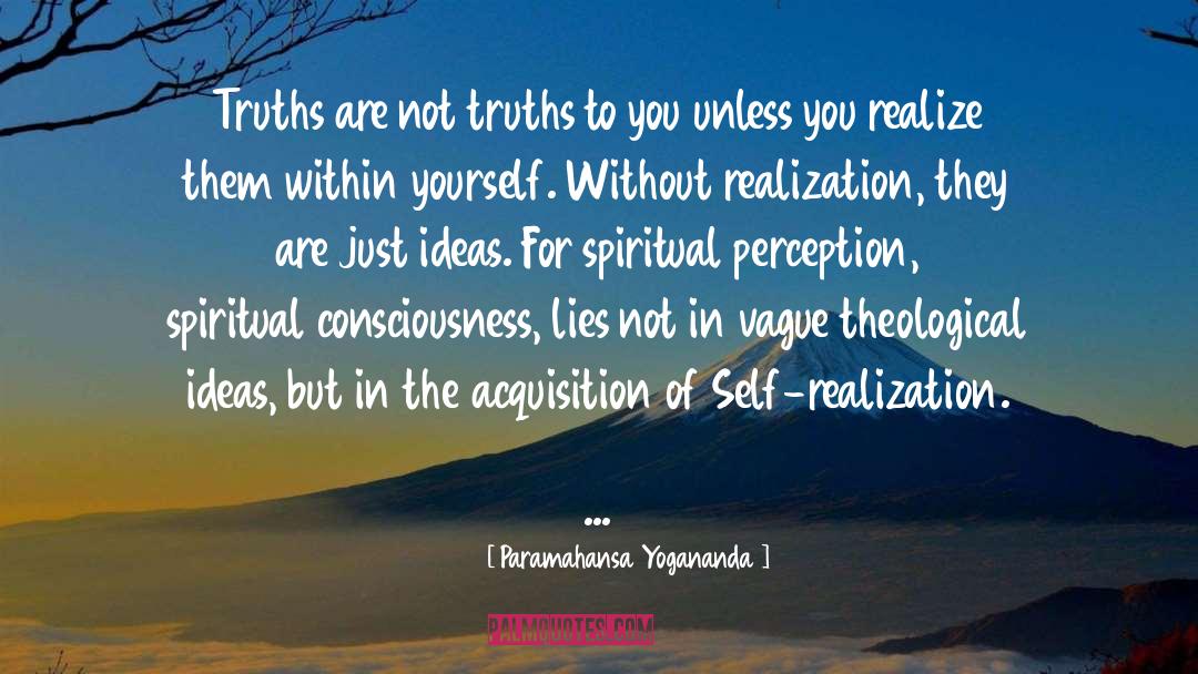 Common Lies quotes by Paramahansa Yogananda
