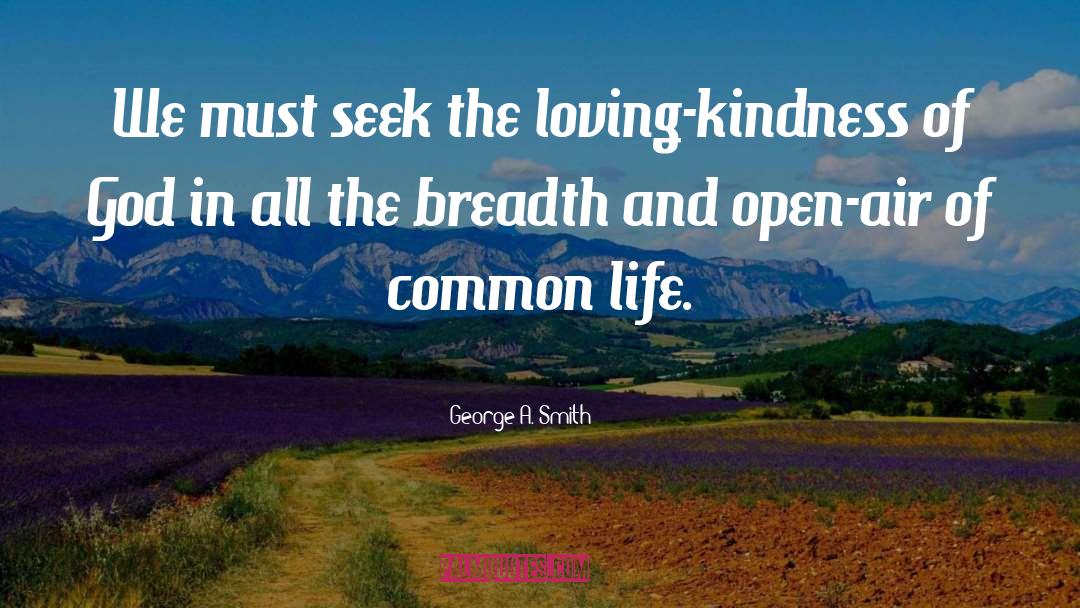 Common Life quotes by George A. Smith