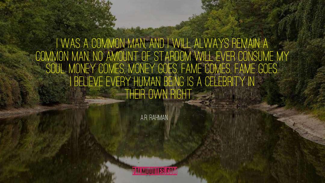 Common Man quotes by A.R. Rahman