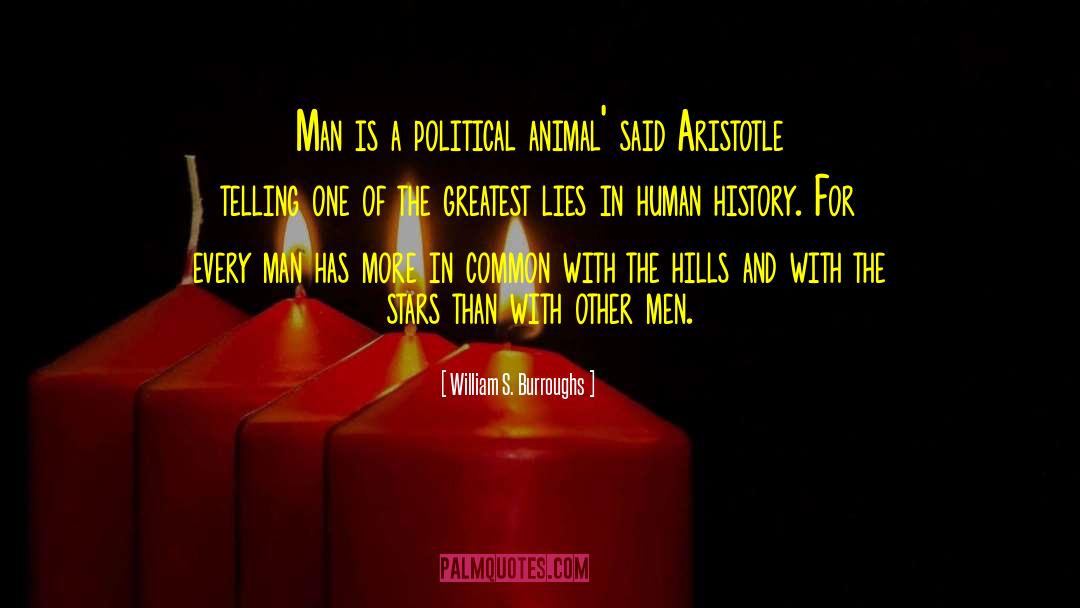 Common Man S Plight quotes by William S. Burroughs