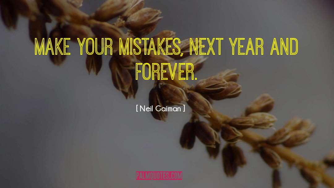 Common Mistakes quotes by Neil Gaiman
