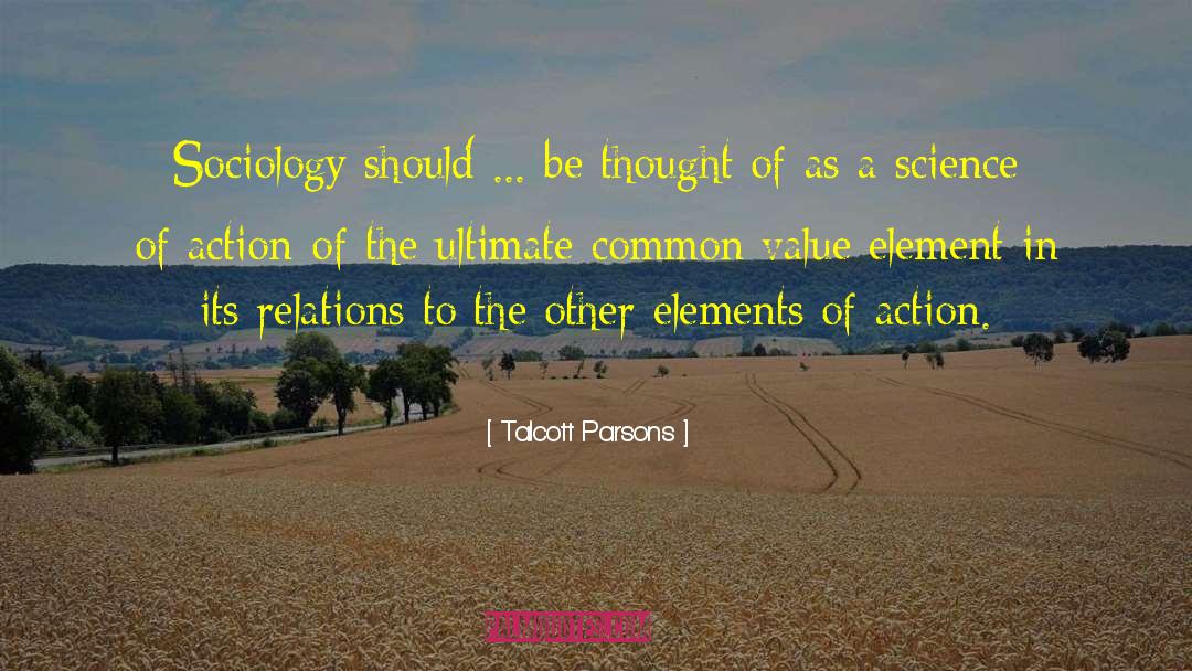 Common Nonsense quotes by Talcott Parsons
