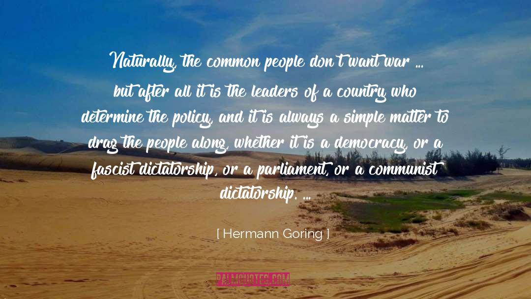 Common People quotes by Hermann Goring