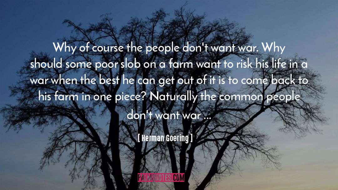 Common People quotes by Herman Goering