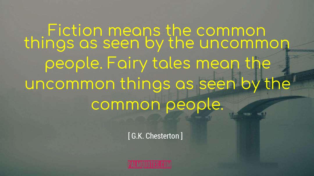 Common People quotes by G.K. Chesterton