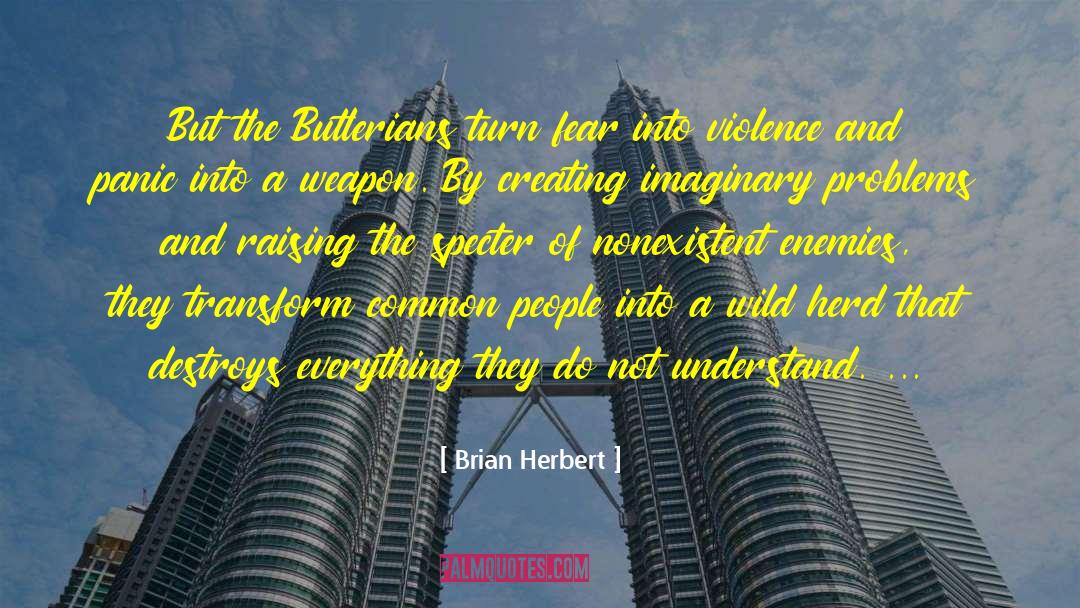 Common People quotes by Brian Herbert