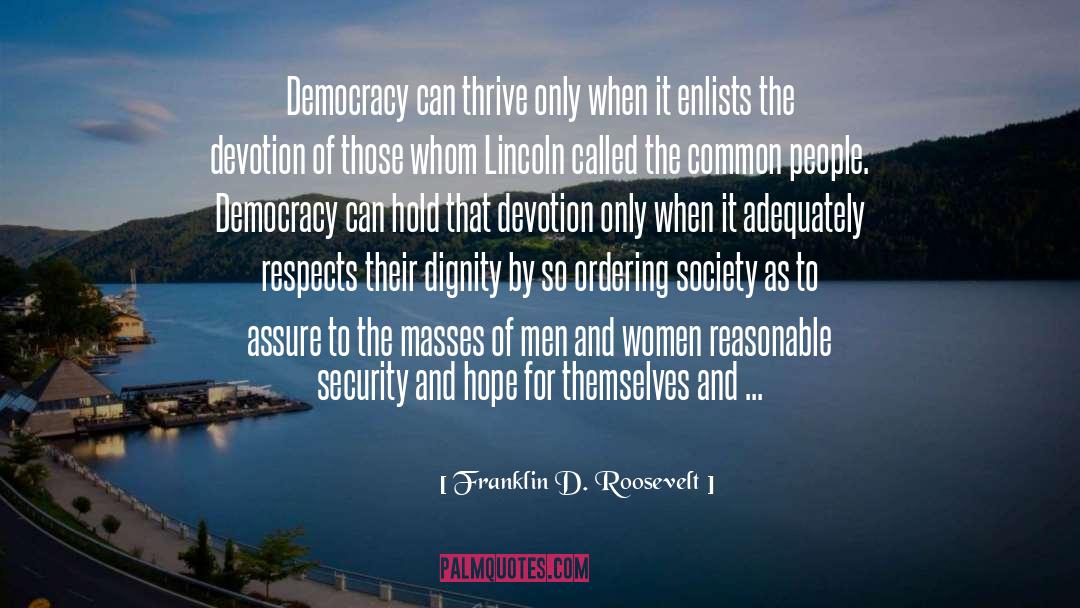 Common People quotes by Franklin D. Roosevelt