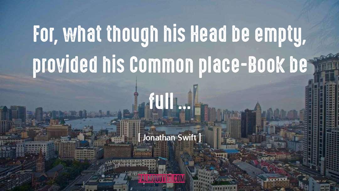 Common Place quotes by Jonathan Swift