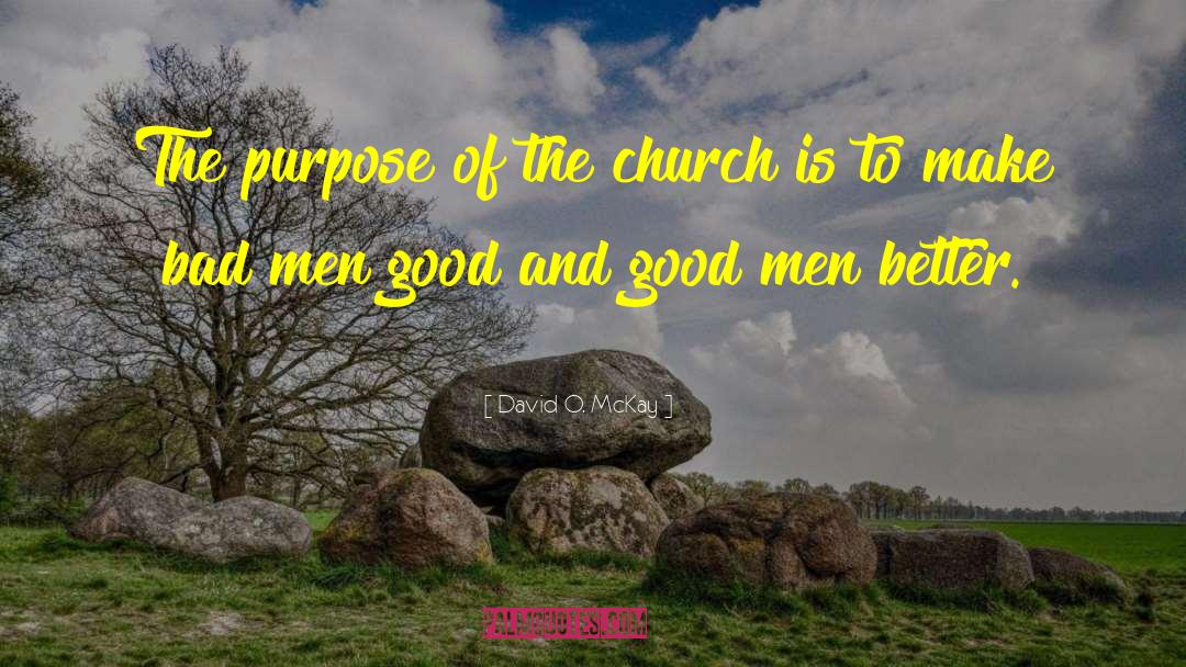 Common Purpose quotes by David O. McKay