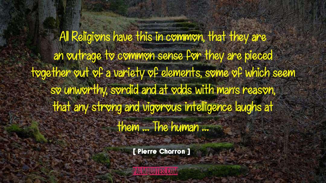 Common Religions quotes by Pierre Charron