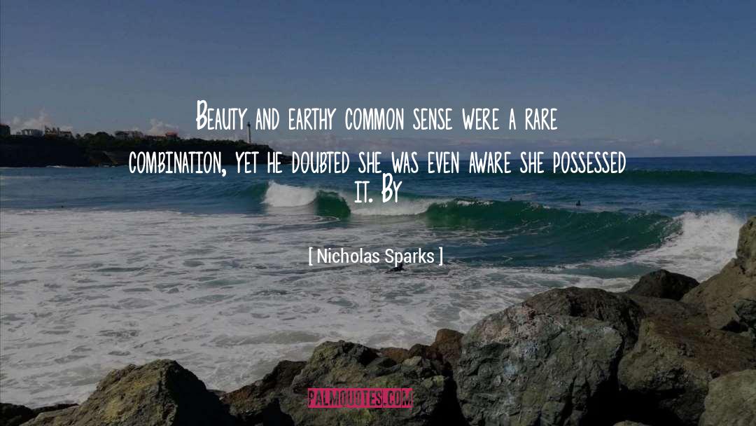 Common Sense Philosophy quotes by Nicholas Sparks