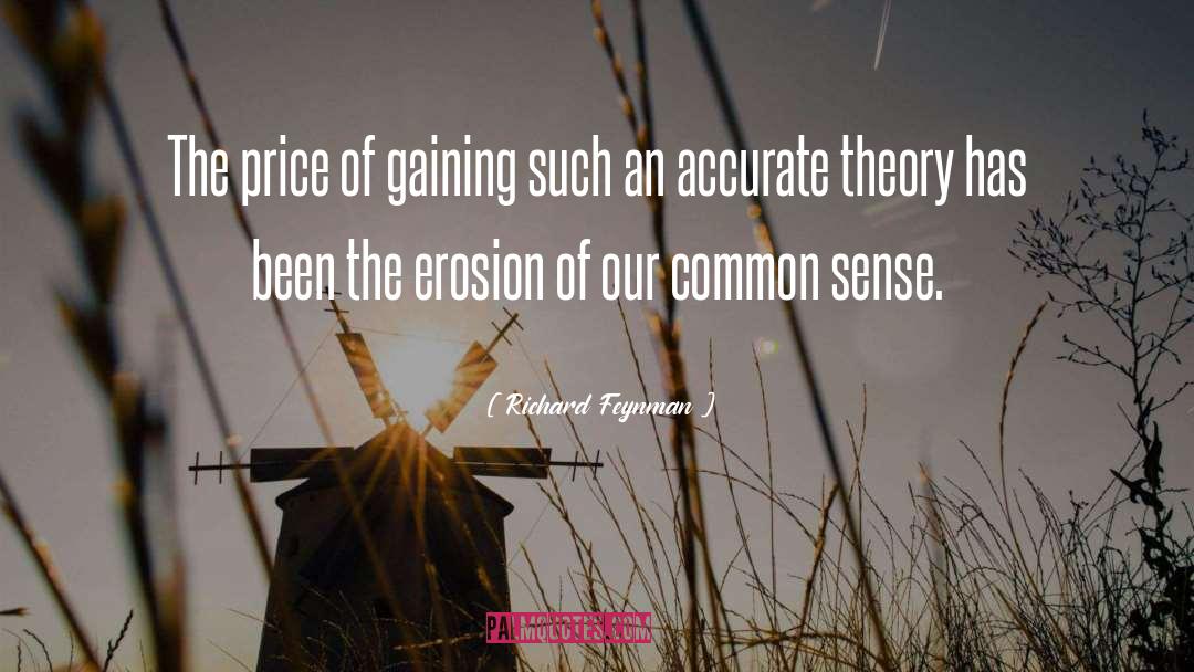 Common Sense Philosophy quotes by Richard Feynman