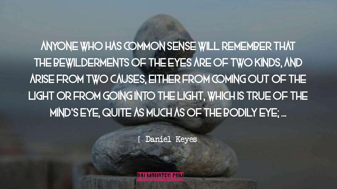 Common Sense quotes by Daniel Keyes