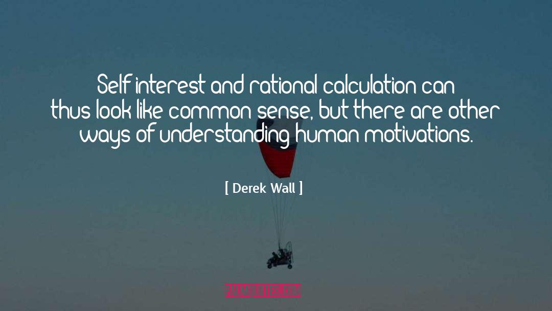 Common Sense quotes by Derek Wall