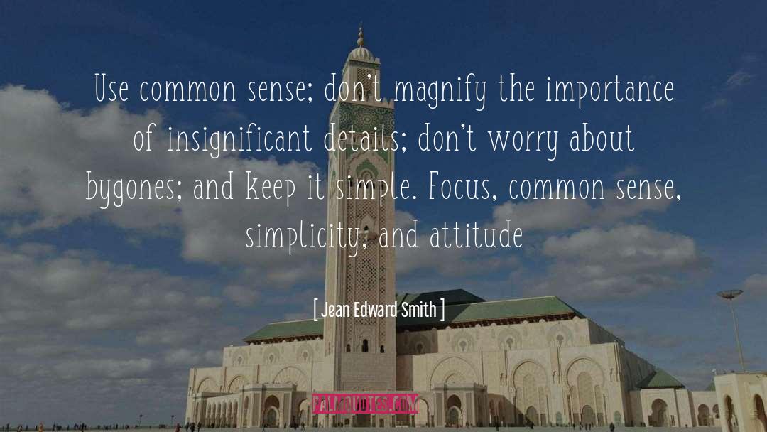 Common Sense quotes by Jean Edward Smith