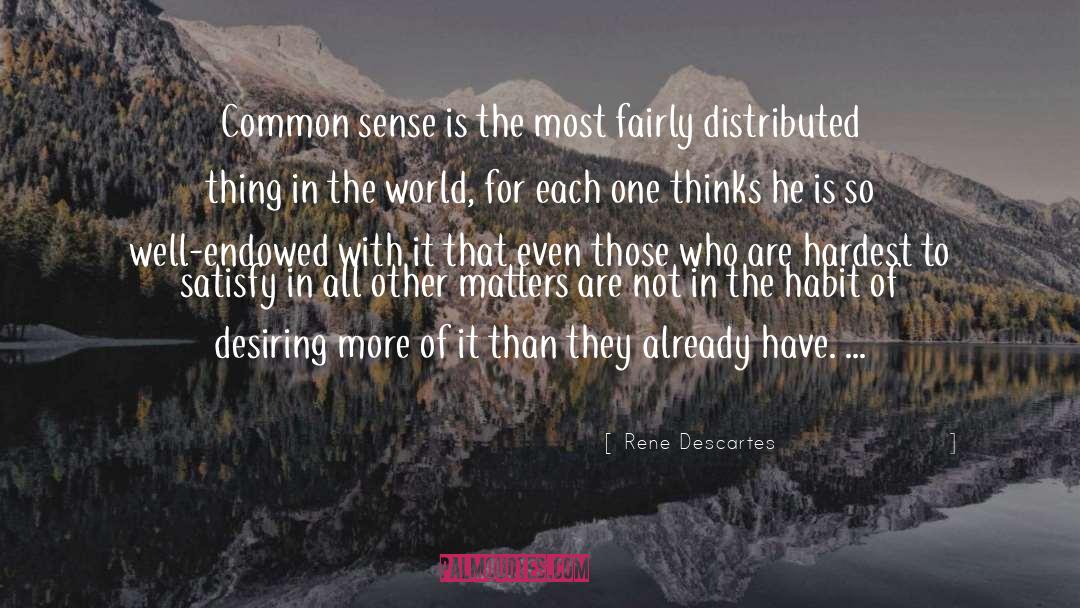 Common Sense quotes by Rene Descartes