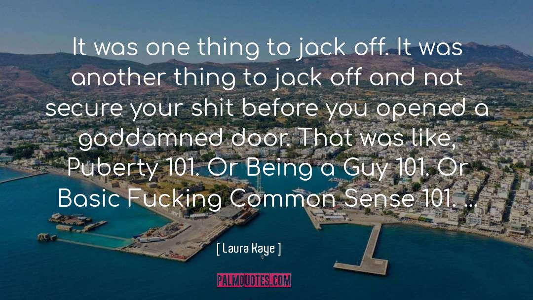 Common Sense quotes by Laura Kaye