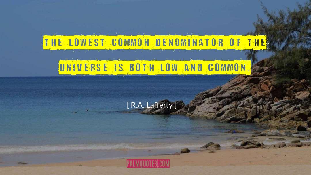 Common Valor quotes by R.A. Lafferty