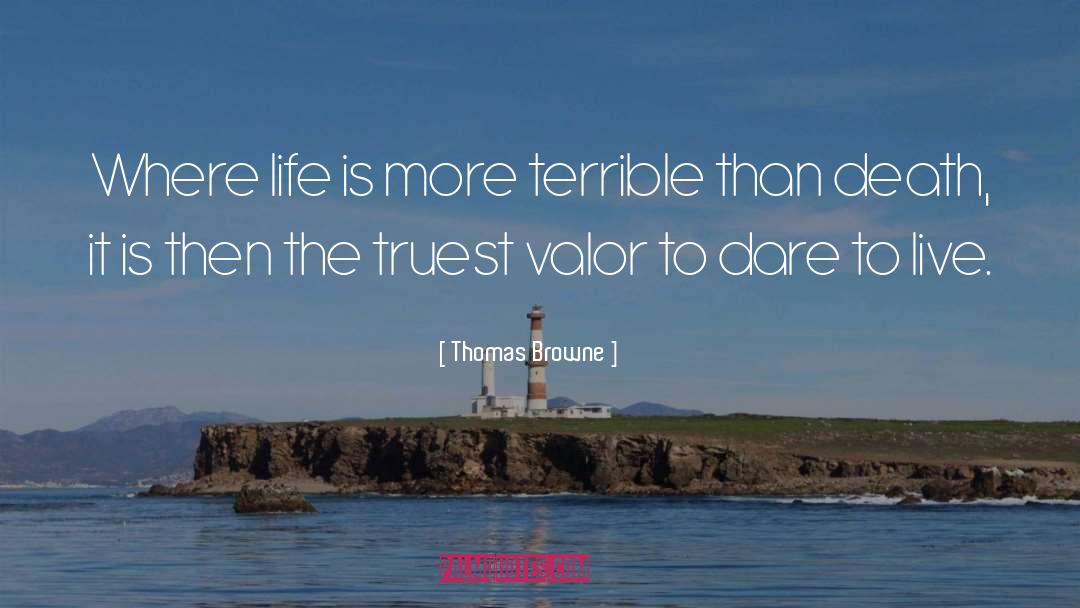 Common Valor quotes by Thomas Browne