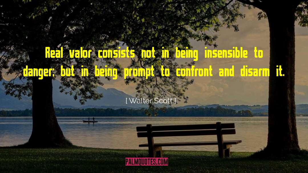 Common Valor quotes by Walter Scott