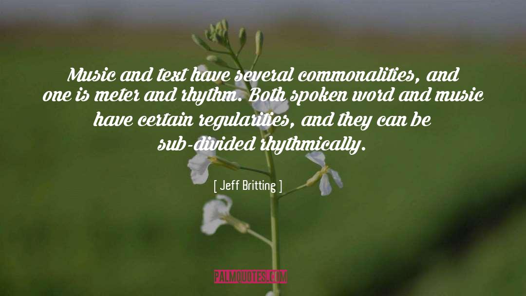 Commonalities quotes by Jeff Britting