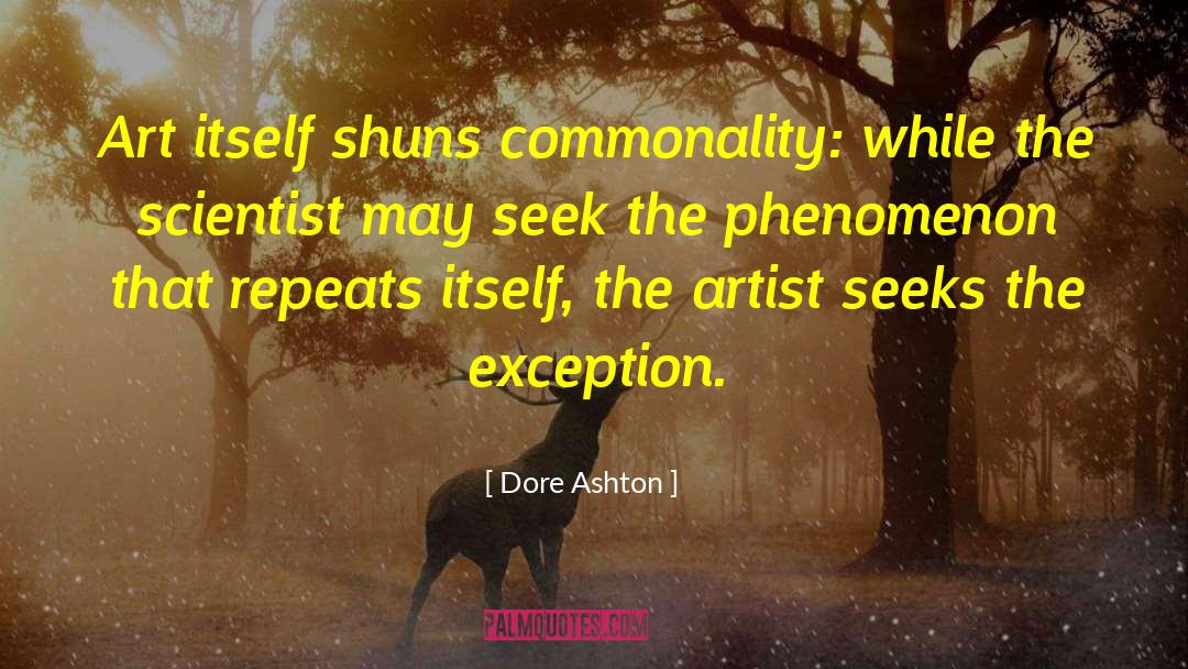 Commonality quotes by Dore Ashton