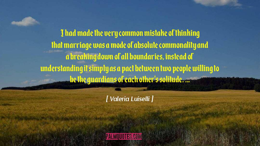 Commonality quotes by Valeria Luiselli